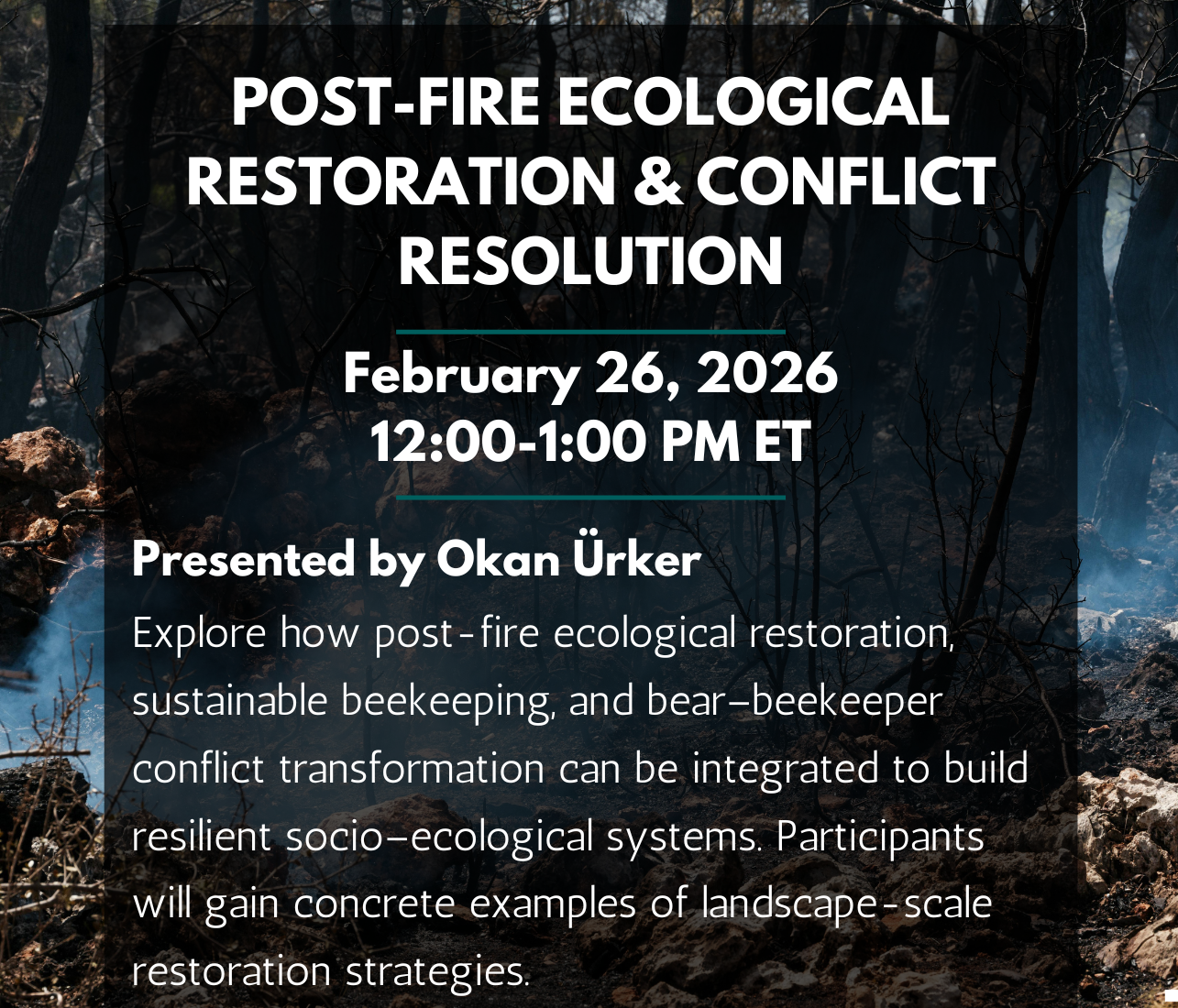 Post-fire Ecological Restoration and Conflict Transformation